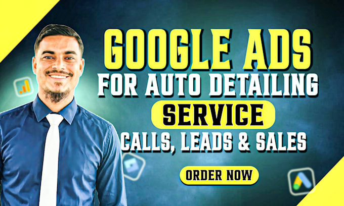 set up google ads PPC for auto detailing and towing services