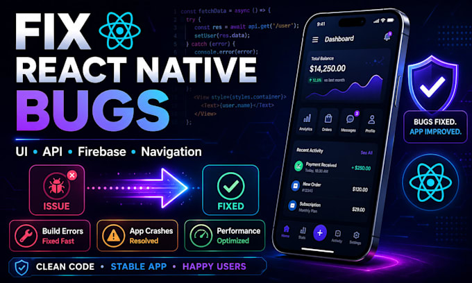fix react native bugs, errors, and app issues