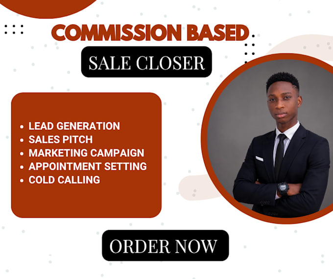 be your commission based high ticket sales representative