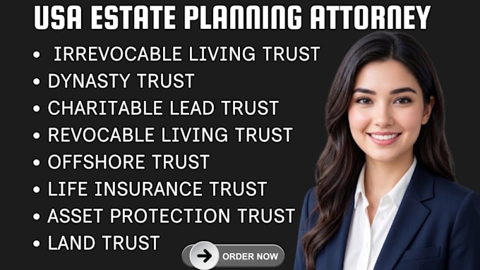 usa attorney to develop custom trust revocable, irrevocable