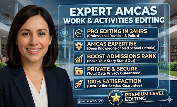 edit your amcas work and activities section professionally within 24hrs