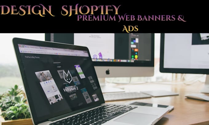 design professional shopify store banners and web ads