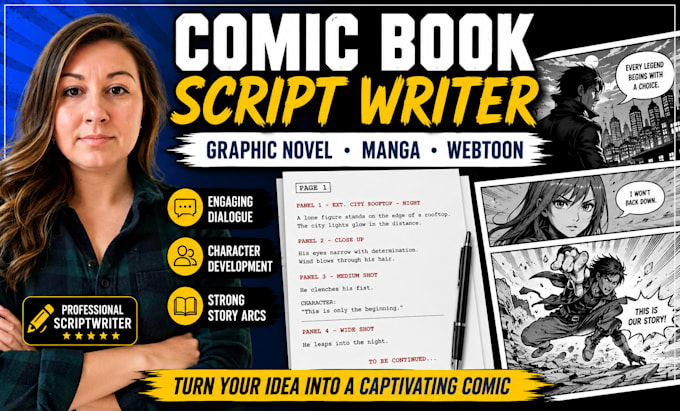 write a comic book script, graphic novel script, manga script, or webtoon script