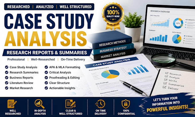 analyze case studies, research reports, summaries, and business papers