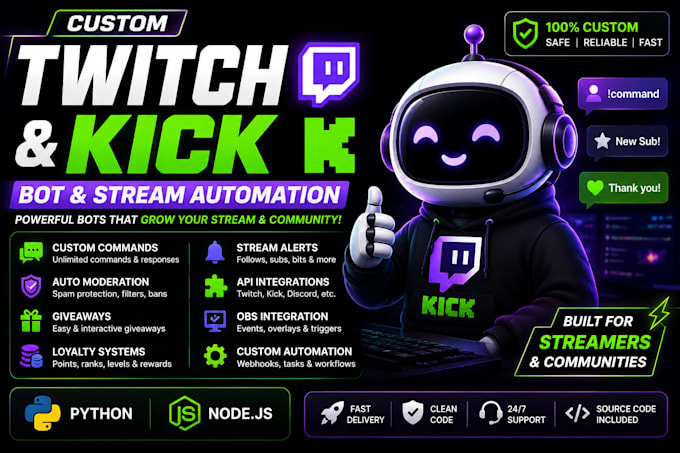 build a custom twitch bot, kick bot, or streaming automation bot
