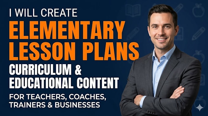 create elementary lesson plans, curriculum design and educational content