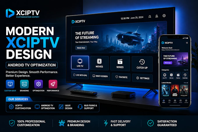 transform your xciptv app with premium branding and modern UI customization
