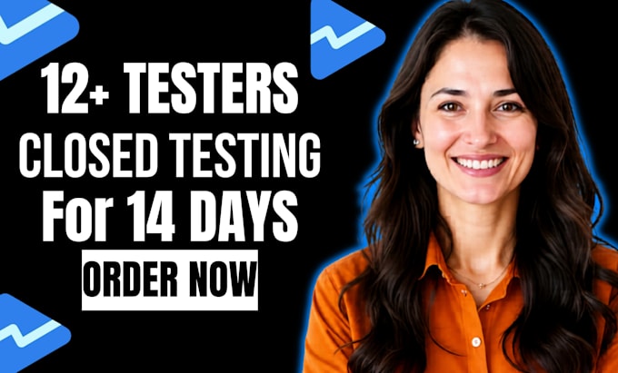 provide real testers for google console closed testing and app approval