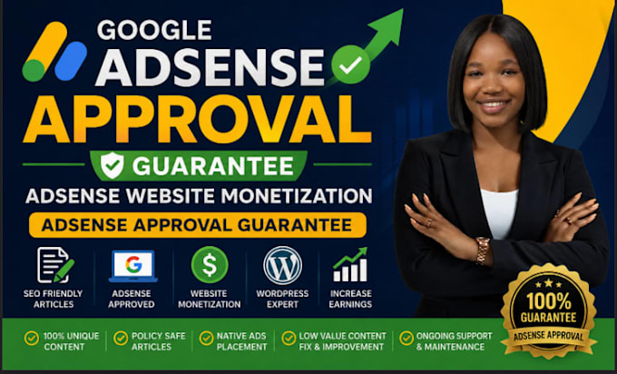 google adsense approval guarantee adsense website monetization adsense approval