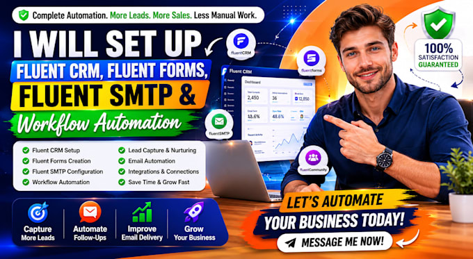 setup fluent CRM, fluent forms, fluent SMTP and workflow automation