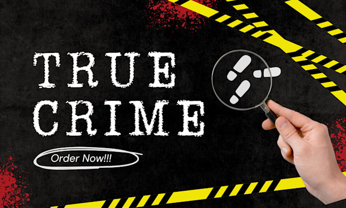 write true crime podcast or youtube scripts