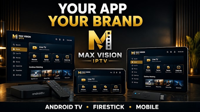 customize, rebrand your iptv android app into a white label branded application