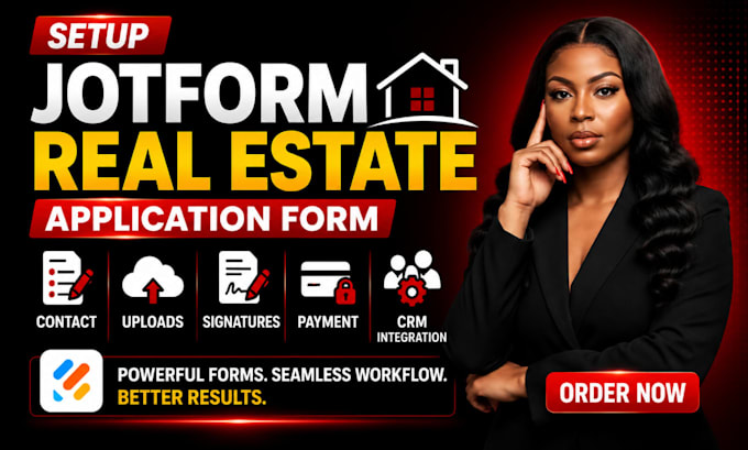 setup jotform real estate application uploads signatures payment crm integration