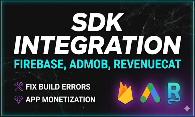 integrate revenuecat, admob or firebase sdk professionally