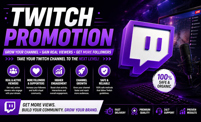 twitch channel promotion, twitch growth, twitch marketing, twitch streamer