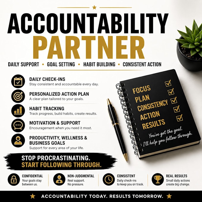 help you stay accountable and build consistent habits