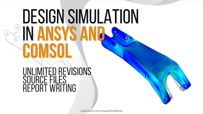 perform engineering design simulations in ansys or comsol