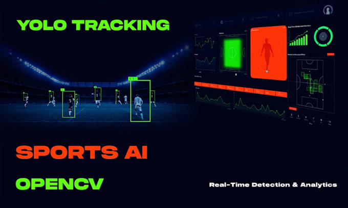 develop sports ai, yolo tracking, and opencv sports analysis systems