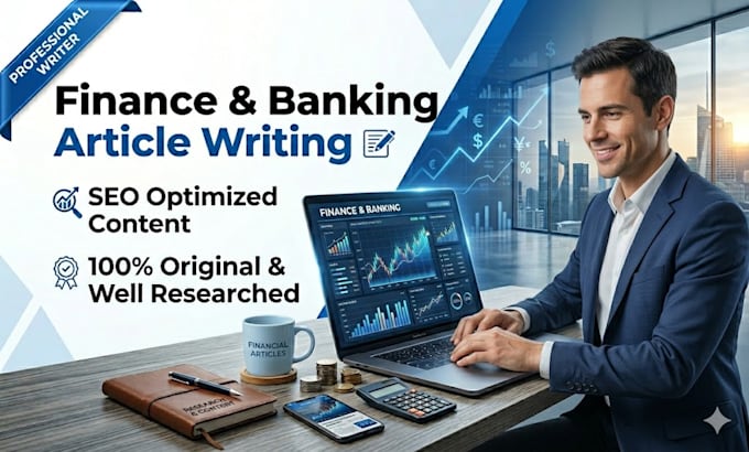 write expert financial and banking articles and whitepapers