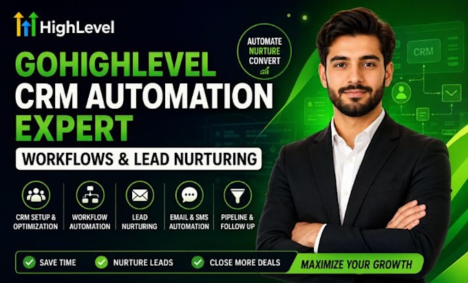 be your gohighlevel CRM automation expert for workflows and lead nurturing