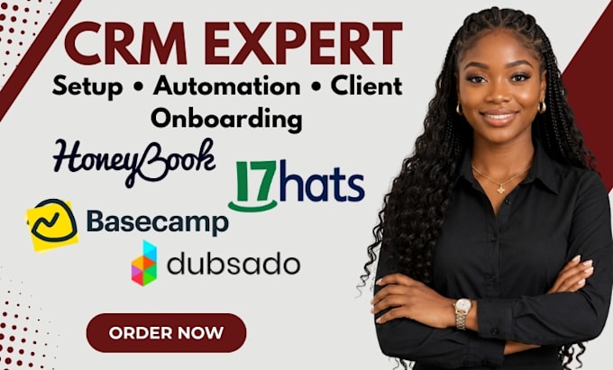setup and automate honeybook, dubsado, 17hats, basecamp CRM workflows