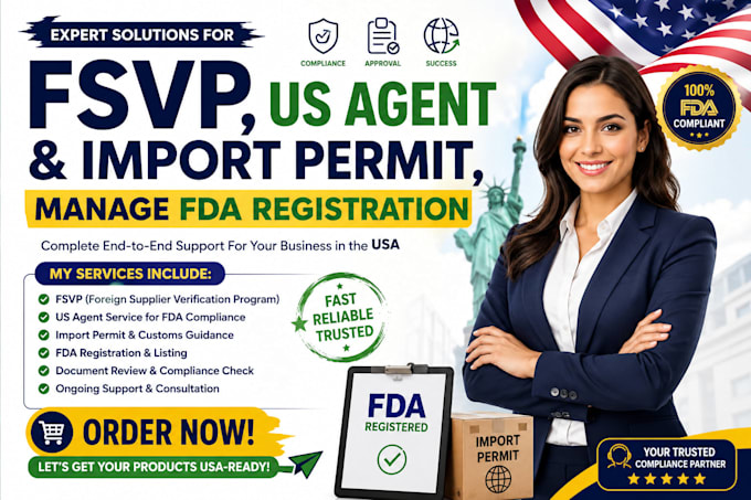 fsvp, us agent and import permit, manage fda registration