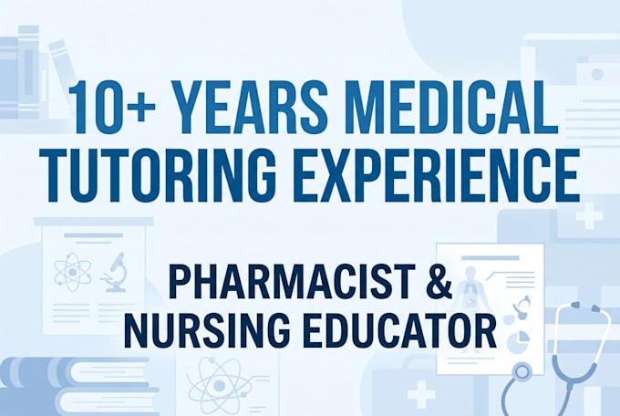 tutor nursing students in anatomy, pharmacology and exams