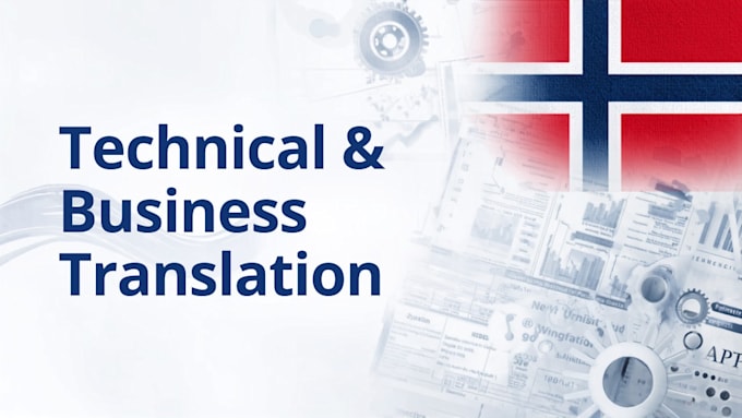 translate technical and business documents into norwegian