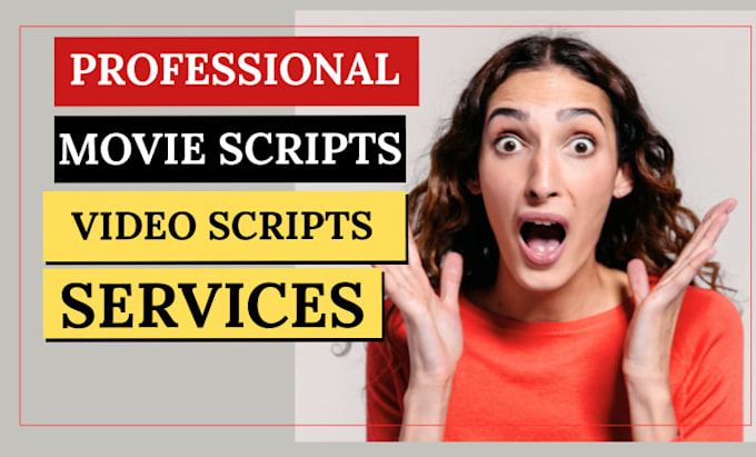 write movie script, screenwriting, feature film script, script writing, tv pilot