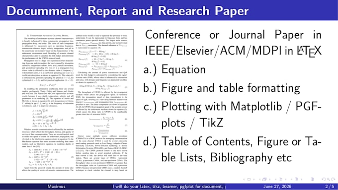 do your latex, tikz, beamer, pgfplot for document, paper, presentation, plotting