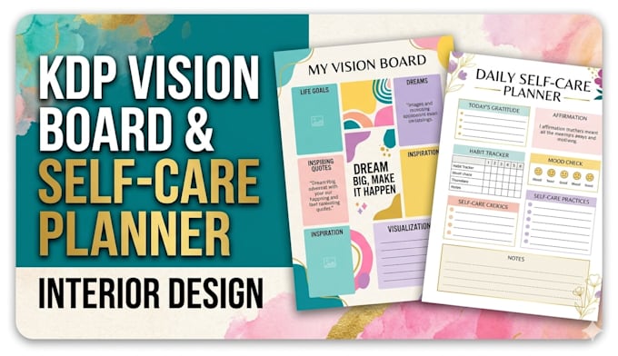 design KDP vision board journal and self care planner interior