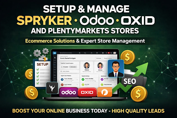 setup and manage spryker, odoo, oxid, and plentymarkets stores