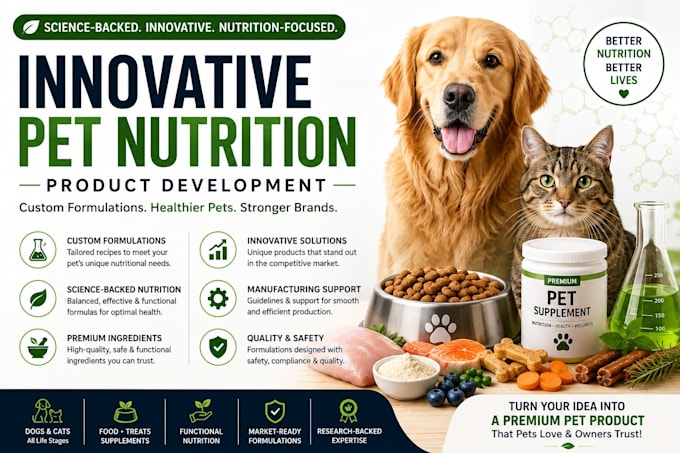 develop innovative pet nutrition products