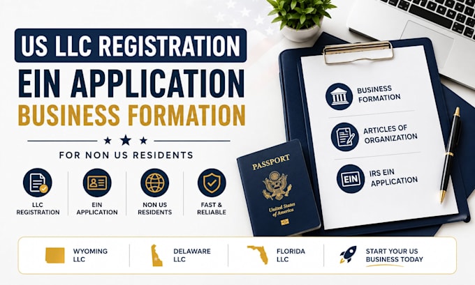 do US llc registration ein application business formation for non US residents