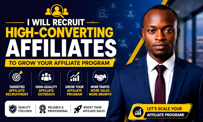 recruit high converting affiliate to grow your affiliate program