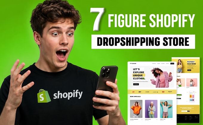 develop 7 figure shopify dropshipping store, shopify store design website