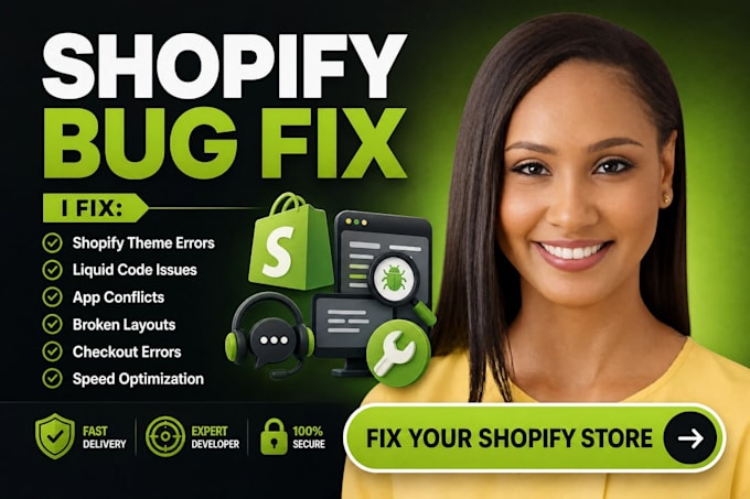 do shopify custom coding, shopify bug fix, shopify issues or fix shopify store