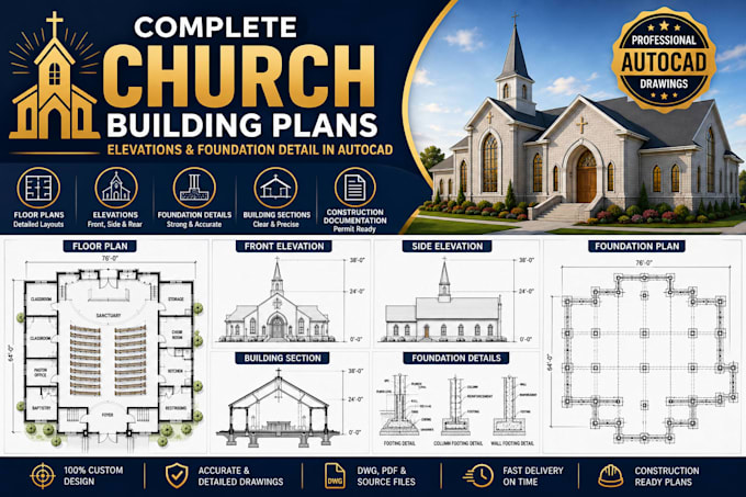 draw complete church building plans, elevations and foundation detail in autocad