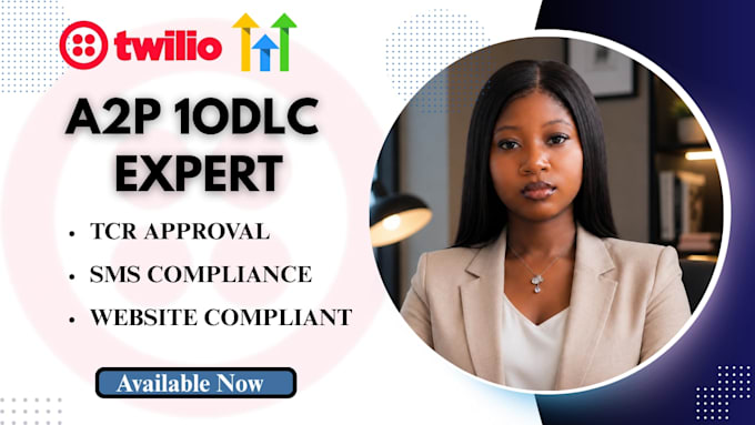 do a2p10dlc registration, tcr approval and SMS compliance