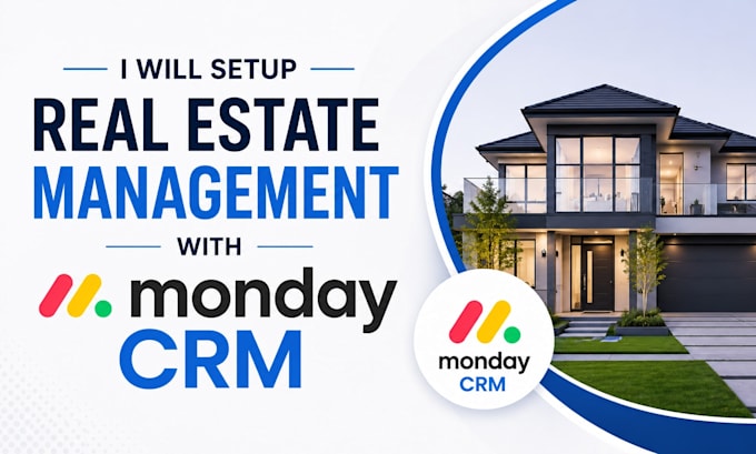 setup real estate management with monday CRM