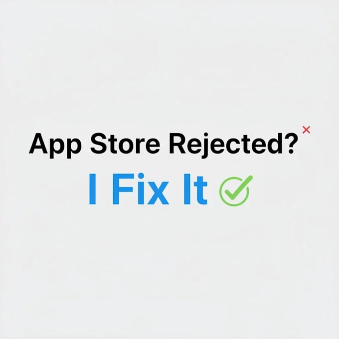 fix apple app store rejections and publish your app
