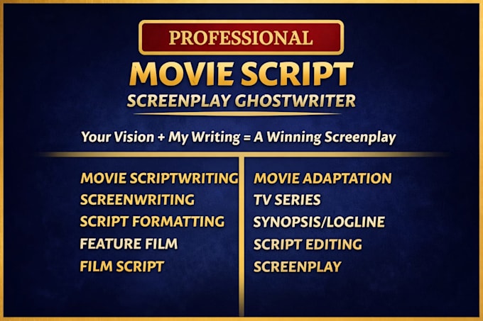 movie script, screenwriting, feature film script, screenplay, TV script
