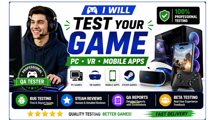video game testing steam review PC vr mobile app user testing and QA beta tester