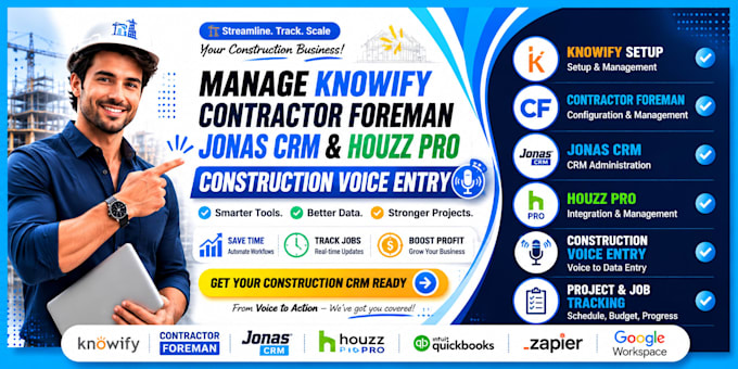 manage knowify contractorforeman jonascrm houzzpro construction voice entry