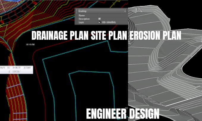 design grading plan, drainage plan, erosion control, site plan and utility plan