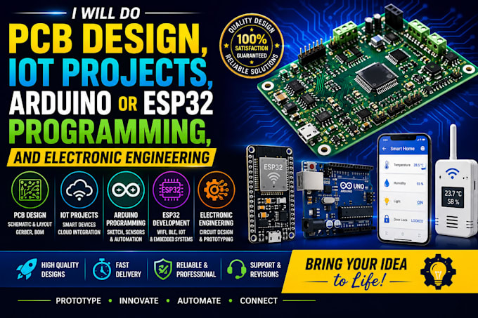 do pcb design, iot projects, arduino, esp32 programming, electronic engineering