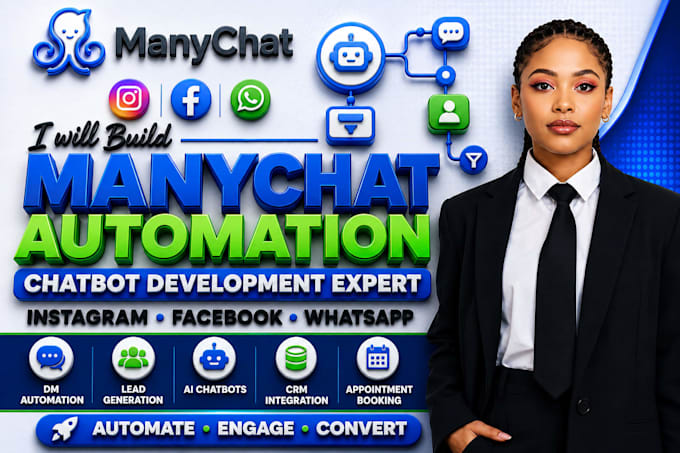 build manychat instagram facebook whatsapp automation chatbot development expert