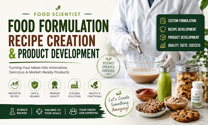 be your food scientist for supplement formulation, recipe development
