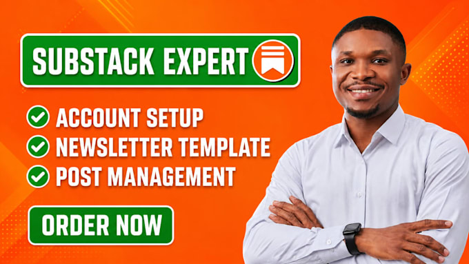 setup substack account, substack newsletter template manages substack posts