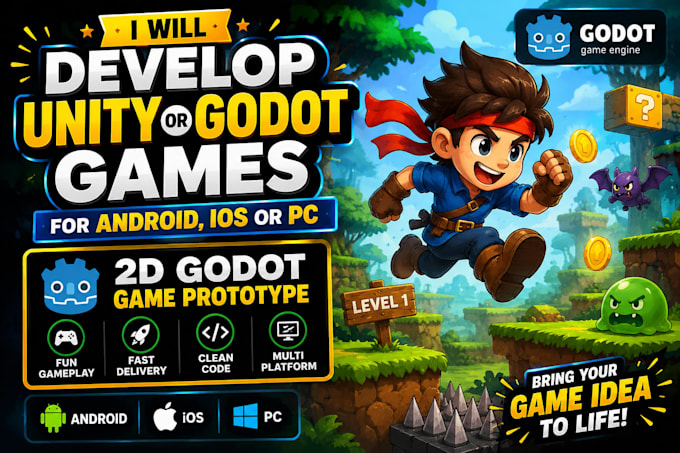 develop unity or godot games for android, ios or pc 2d godot game prototype